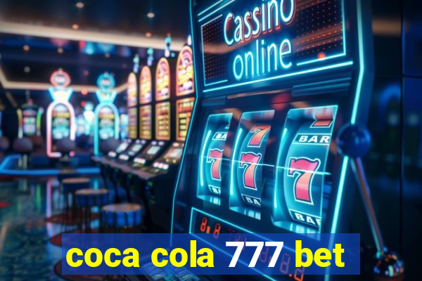 coca cola 777 bet
